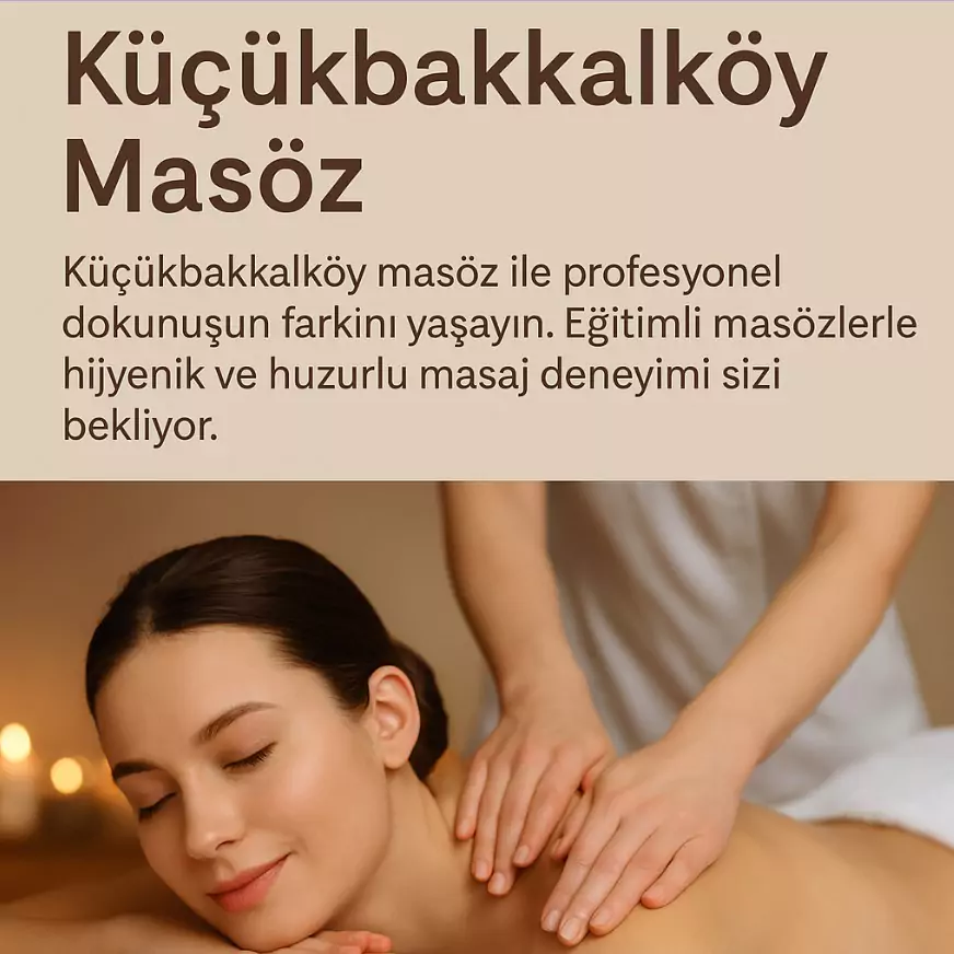 Küçükbakkalköy Bayan Masöz